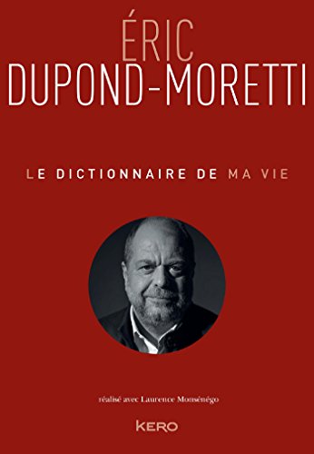Dictionnaire de ma vie (Le)