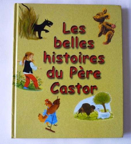 Les Belles histoires du Père Castor