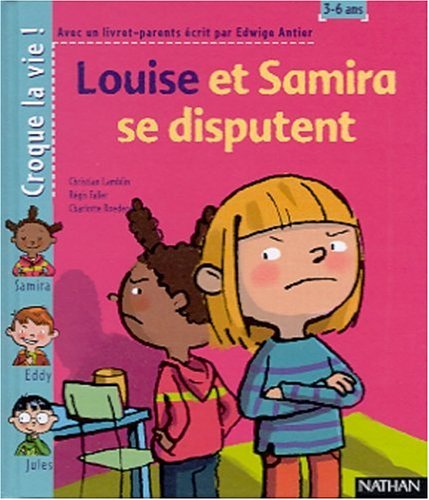 Louise et Samira se disputent