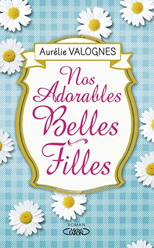 Nos adorables belles filles